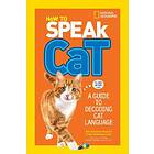 How to Speak Cat