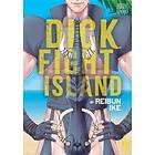 Dick Fight Island, Vol. 1