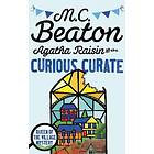 Agatha Raisin and the Curious Curate