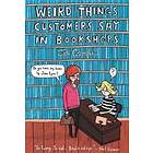 Weird Things Customers Say in Bookshops