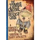 The Zombie Gnome Defense Guide