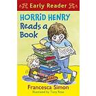 Horrid Henry Early Reader: Horrid Henry Reads A Book