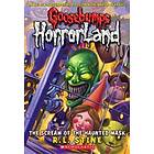 Scream of the Haunted Mask (Goosebumps Horrorland #4): Volume 4