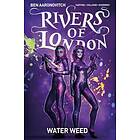 Rivers of London Volume 6: Water Weed