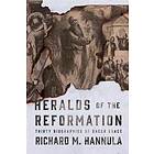 Heralds of the Reformation