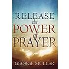 Release the Power of Prayer