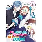 My Next Life as a Villainess: All Routes Lead to Doom! (Manga) Vol. 6