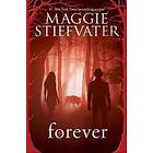 Forever (Shiver, Book 3): Volume 3