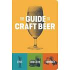 The Guide to Craft Beer