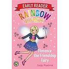 Rainbow Magic Early Reader: Florence the Friendship Fairy