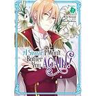 I Swear I Won't Bother You Again! (Manga) Vol. 2