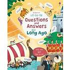 Lift-the-flap Questions and Answers about Long Ago