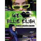 We Love Billie Eilish