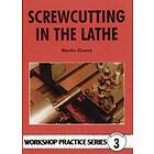 Screw-cutting in the Lathe