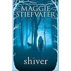 Shiver (Shiver, Book 1): Volume 1