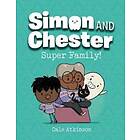 Super Family (simon And Chester Book #3)