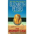 The Mummy Case: An Amelia Peabody Novel of Suspense