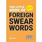 The Little Book of Foreign Swear Words