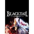 Blacktail (PC)