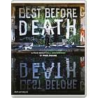 Best Before Death Limited Edition (Blu-ray)