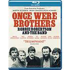 Once Were Brothers Robbie Robertson and The Band (Blu-ray)