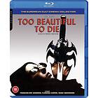 Too Beautiful To Die (Blu-ray)