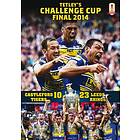 Tetleys Challenge Cup Final 2014 Castleford Tigers 10 Leeds Rhinos 23 DVD