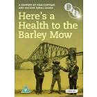 Heres A Health To The Barley Mow Century Of Folk Customes And Ancient Rural Games DVD (DVD)