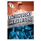 Ration Books And Rabbit Pies s From The Home Front DVD