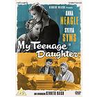 My Teenage Daughter DVD