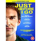 Just Before I Go DVD