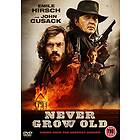 Never Grow Old DVD