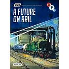 British Transport s Collection A Future On Rail DVD