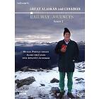 Great Canadian and Alaskan Railroad Journeys Series One DVD
