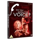 Do You Know This Voice DVD