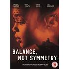 Balance Not Symmetry DVD