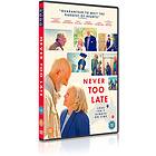 Never Too Late DVD