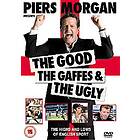 Piers Morgan The Good Gaffes and Ugly DVD