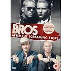 Bros After The Screaming Stops DVD