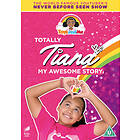 Totally Tiana My Awesome Story DVD