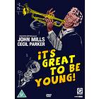 Its Great To Be Young DVD