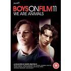 Boys On 11 We Are Animals DVD