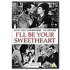 Ill Be Your Sweetheart DVD