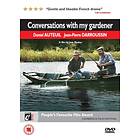 Conversations With My Gardener DVD