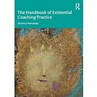 The Handbook of Existential Coaching Practice