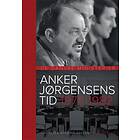 Anker Jørgensens Tid 1972-1982