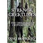 Strange Creatures (the Creatures of Cryptozoology)