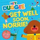 Hey Duggee: Get Well Soon, Norrie!