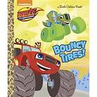 Bouncy Tires! (Blaze and the Monster Machines)