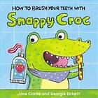 How to Brush Your Teeth with Snappy Croc